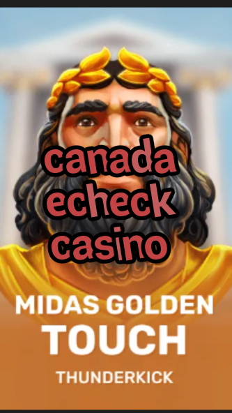 canada echeck casino-3xn3u5udepyz9m9w5iat.com